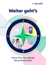 Weiter geht’s - Klarer Plan fürs digitale Gesundheitswesen